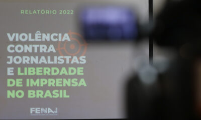 Fenaj - Relatório da Violência Contra Jornalistas e Liberdade de Imprensa no Brasil – 2022